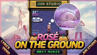 Rosé - On The Ground [8 Bit Cover]