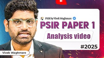 PSIR Paper 1 UPSC 2025 Detailed Analysis