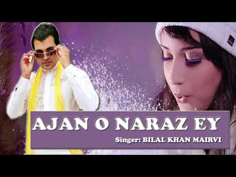 ajan-o-naraz-ay-|-jhankar-saraiki-song-|-singer-bilal-khan-mairvi-|-hd-2021-song