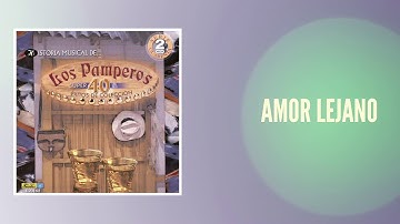Amor lejano  - Los Pamperos / Discos Fuentes