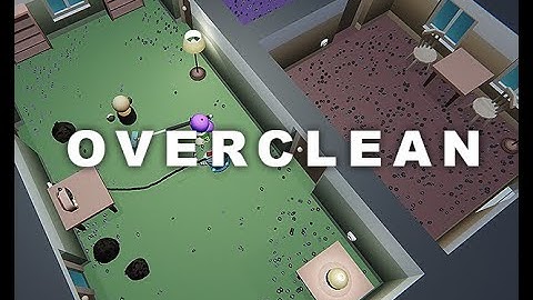Overclean - Castle Game Jam 2023 - Entry