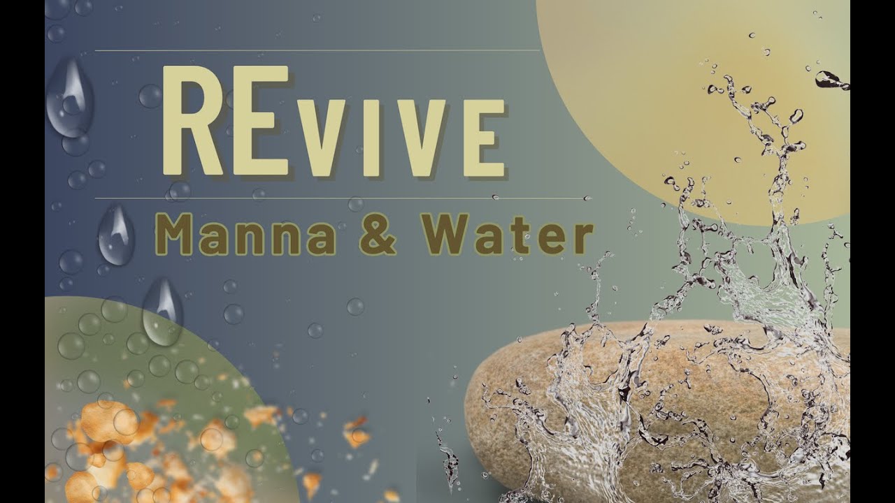 REVIVE #3 - Manna and Water - September 17, 2023 - YouTube