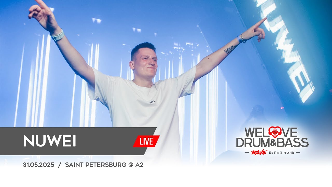 Nuwei Live @ WeLove Drum & Bass Белая Ночь (31.05.2025)