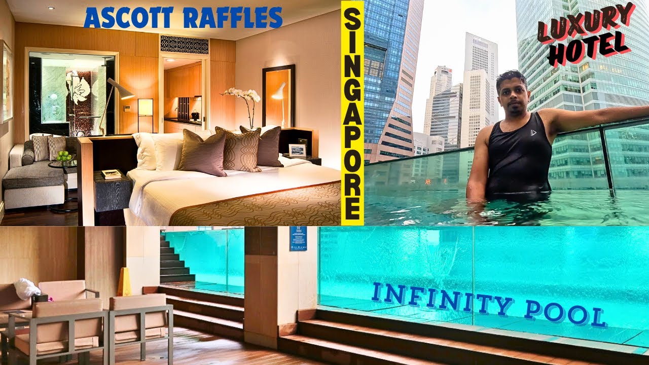 LUXURIOUS ASCOTT RAFFLES PLACE HOTEL | 5 STAR HOTEL with INFINITY POOL ...