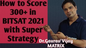 HOW TO SCORE 300+ IN BITSAT EXAM WITH SUPER STRATEGY | TRICKS OF MATHS