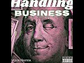 Handling Business (Remix)