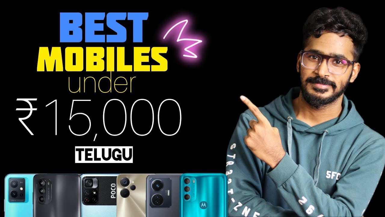 Best Mobiles Under 15000 in TELUGU 2022 YouTube