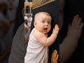 A Child Hugging The Kaaba Shorts Reels Tiktok Trending A Child Hugging The Kaaba Shorts Reels Tiktok Trending