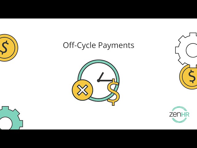 The "Off-Cycle Payments" Feature on ZenHR