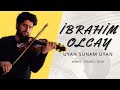 İbrahim Olcay - Uyan Sunam Uyan (Keman-Piyano Cover)