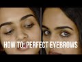 HOW TO GET PERFECT EYEBROWS!