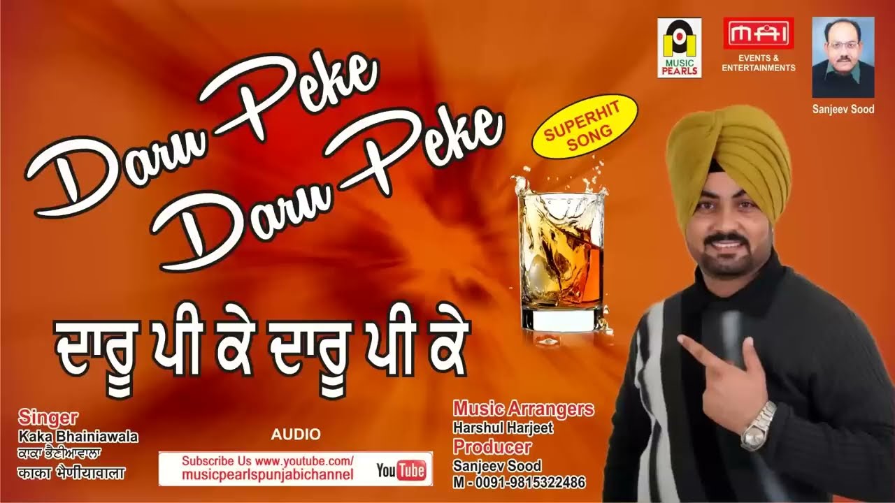 DARU PEEKE DARU PIKE  Kaka Bhainia Wala           MUSIC PEARLS SUPER HITS