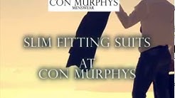 Slim Fitting Suits Cork | slim fit suits Cork | Con Murphys Menswear Cork