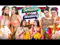 Season of wedding  deep kaur