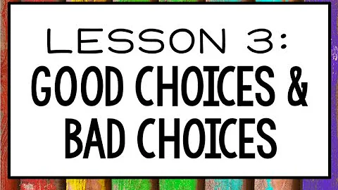 Good Choices and Bad Choices