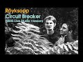 Röyksopp - Circuit Breaker (2005 Live Studio Version)