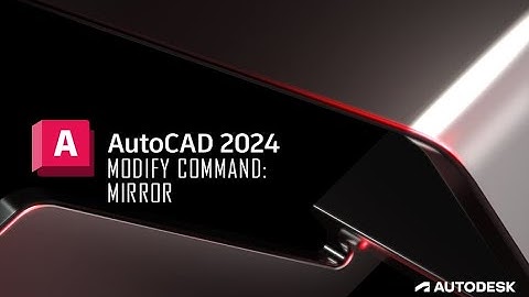 AutoCAD 2024 - Mirror