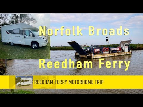 Reedham Ferry Motorhome Trip