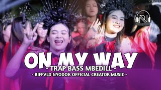 Dj On My Way Trap Bass Mbedil Rn Project 