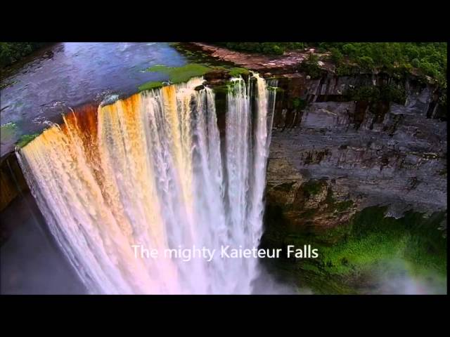 The Mighty Kaieteur Falls ,like you have never seen it before