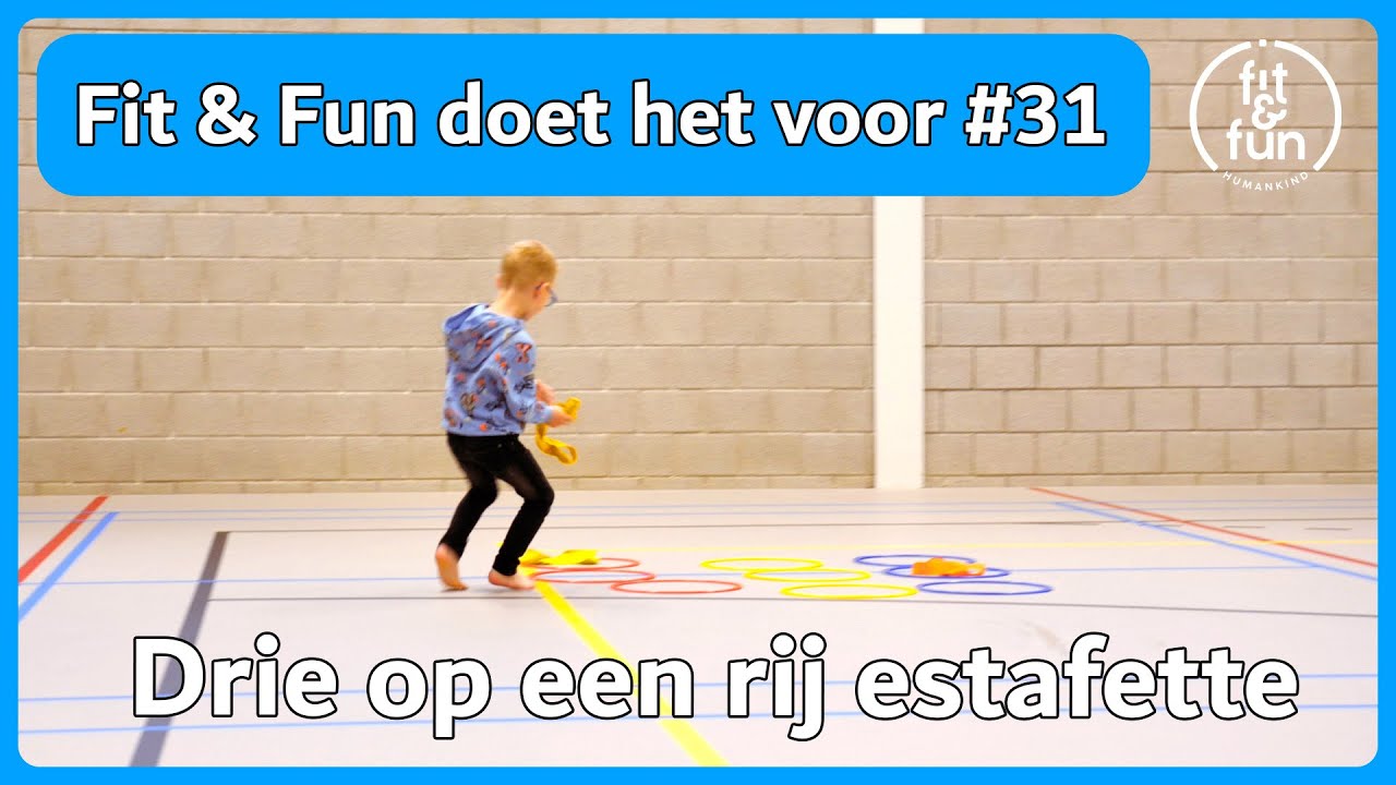 Fit & Fun doet het voor #31 - Drie op een rij estafette (Gymles) - YouTube