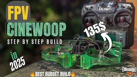 Ultimate budget FPV Cinewhoop Build – Smooth & Cinematic Drone Setup! in 2025 (Sinhala-සිංහල)