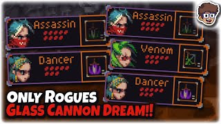 ONLY Rogues, Glass Cannon Dream Team! | Slice & Dice 3.0