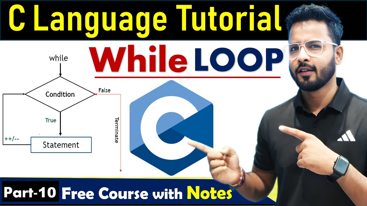 While Loop in C Language | C Language Tutorial | By Rahul Chaudhary # ...