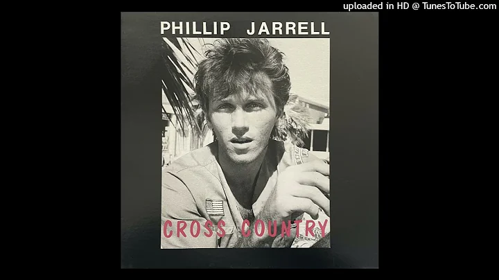 Phillip Jarrell - Cross Country (Full Lp)