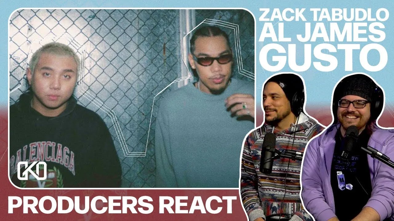 PRODUCERS REACT [ARCHIVE] - Zack Tabudlo Al James Gusto MV Reaction