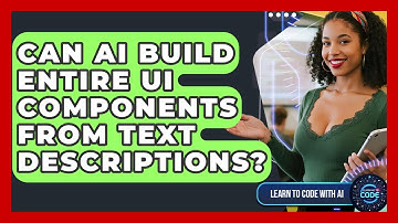 Can AI Build Entire UI Components From Text Descriptions? - Learning To Code With AI