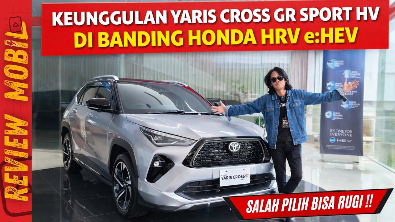 Review Jujur Toyota Yaris Cross GR Sport HEV vs HR-V RS e:HEV – Lebih Irit & Lebih Murah 35 Juta ⁉️