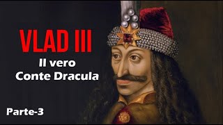 Vlad III - Il vero Conte Dracula