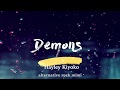 Hayley Kiyoko - Demons (Lyrics)