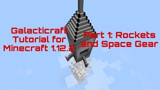 Galacticraft Tutorial Part 1: Rockets and Space Gear