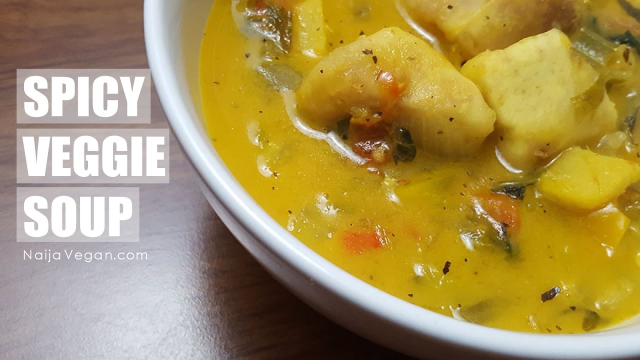 How to cook spicy veggie soup with eddoe Naija Vegan YouTube