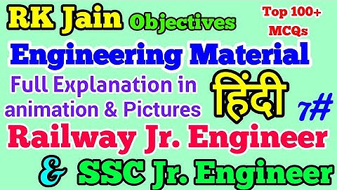 R.K Jain || Engineering Materials MCQs || Material Science || Part 7