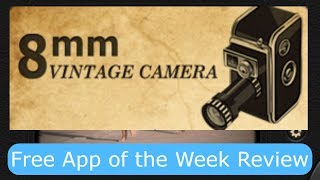 8mm Vintage Camera- Free App of the Week Review (iOS) screenshot 3