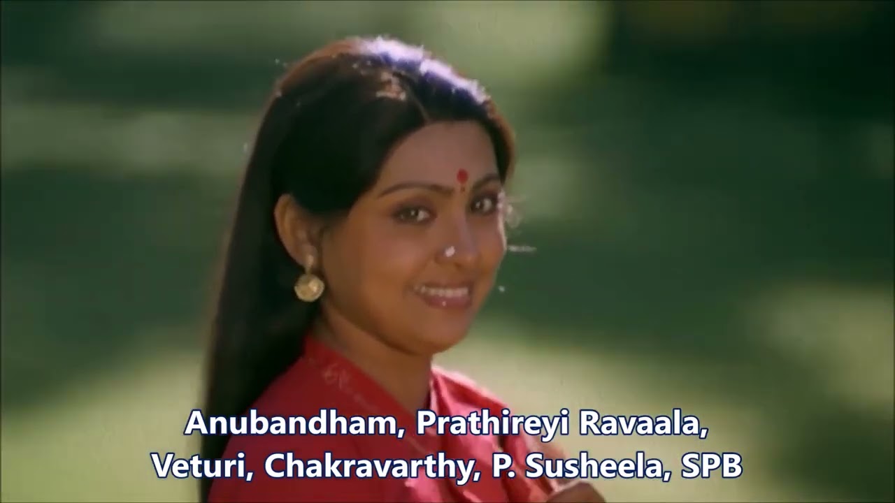 Veturi gai Paata II Anubandham II Prathireyi Ravaalaa II Chakravvarthy II P. Susheela II SPB
