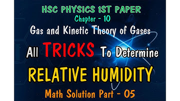 005.HSC Physics 1st Paper/Chapter- 10/Ideal Gas and Kinetic Theory of Gases/ English Version/ Part-5