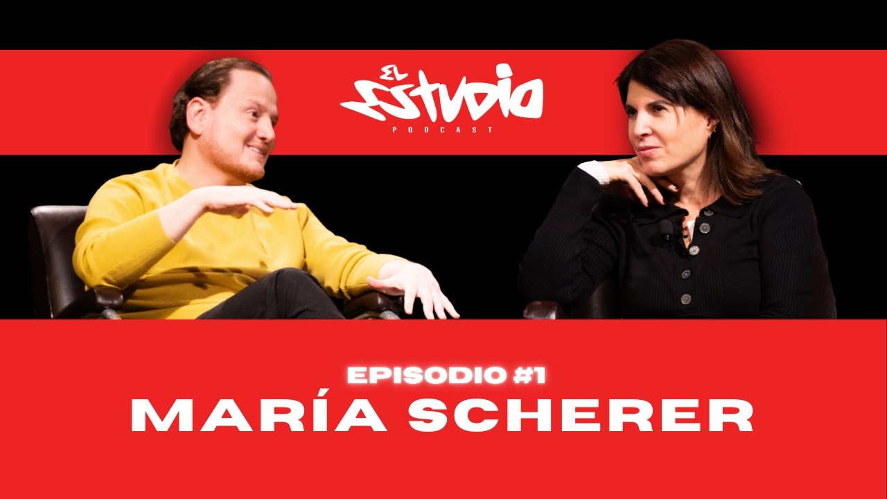 Arriba las manos, esto es una entrevista | María Scherer |  El Estudio #1