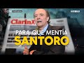 Para la Justicia, el periodista Daniel Santoro participó de un "vil e ilegal engaño"