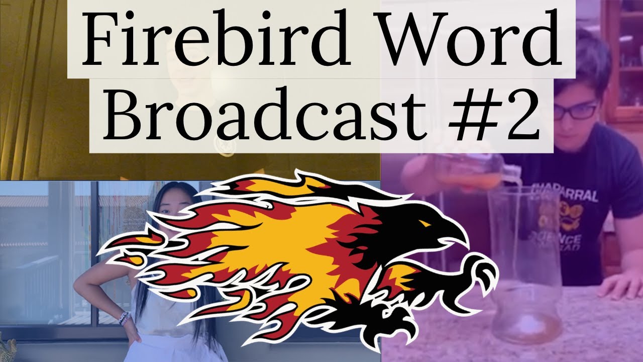 Firebird Word Broadcast #2 (8/31/20) - YouTube