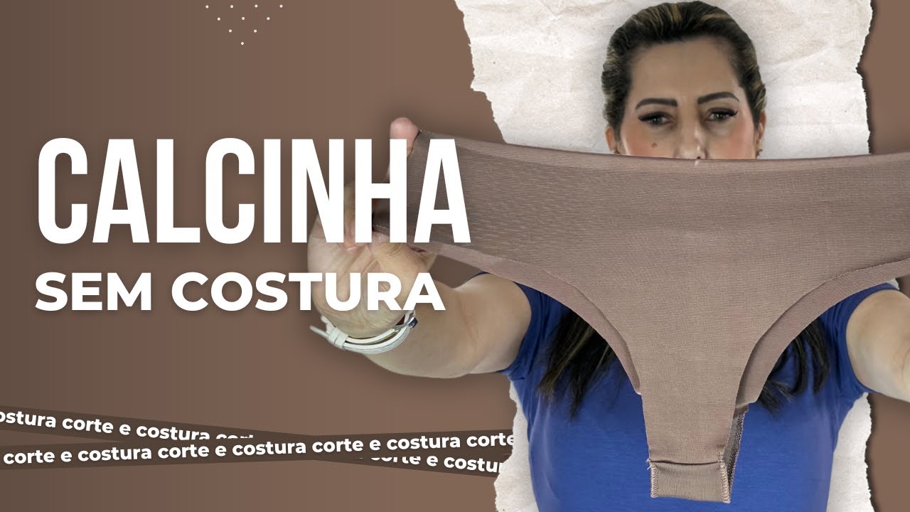 COMO fazer Calcinha sem Costura? - Corte e costura
