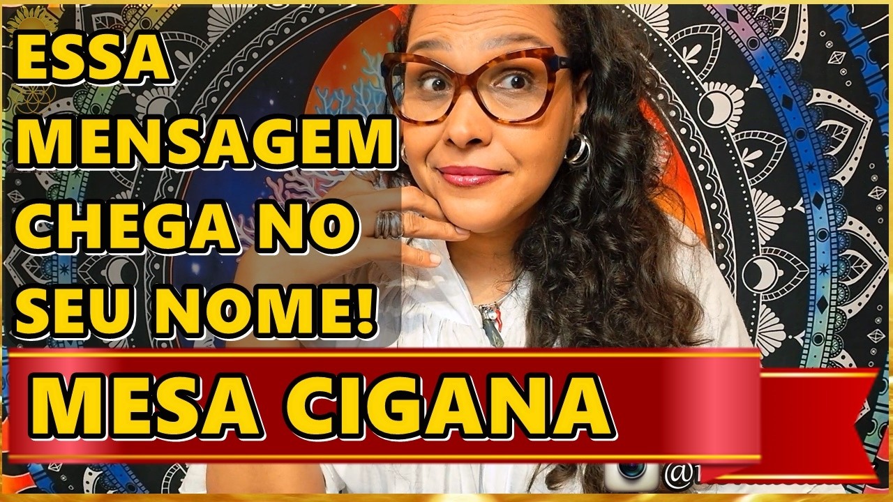 MESA DAS CIGANAS 🔴 VC PRECISA SABER! ISSO PODE ACONTECER A QUALQUER MOMENTO! RECADO URGENTE!