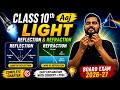 Light Reflection &amp; Refraction💡🔦 Class 10 Full Chapter | Board Exam 2026-27