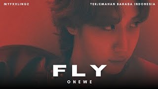 ONEWE - FLY Lirik dan terjemahan Rom/IndoSub
