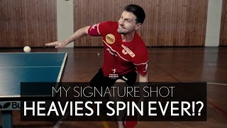 Heaviest Spin ever!? My signature shot
