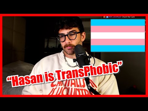 Thumbnail for is Hasan TRANSPHOBIC? | HasanAbi Reacts