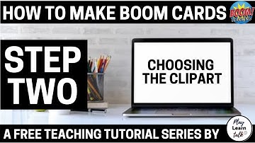 How to create Boom Cards - selecting clipart
